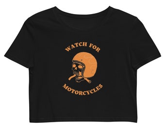 Watch for Motorcycles Organic Crop Top