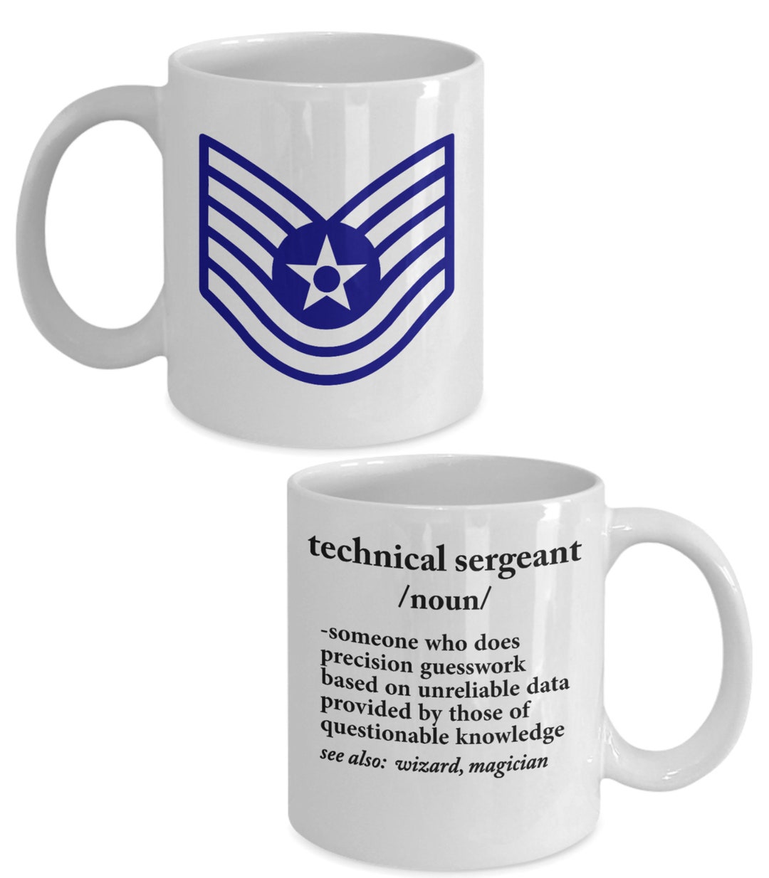 Technical Sergeant Coffee Mug Technical Sergeant Promotion Gift Tech ...