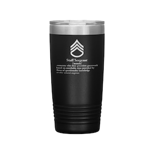US Army Staff Sergeant Tumbler 20oz, Army Staff Sergeant E-6 Mug, Staff Sergeant Promotion Gift, Promoted To Staff Sergeant Gift