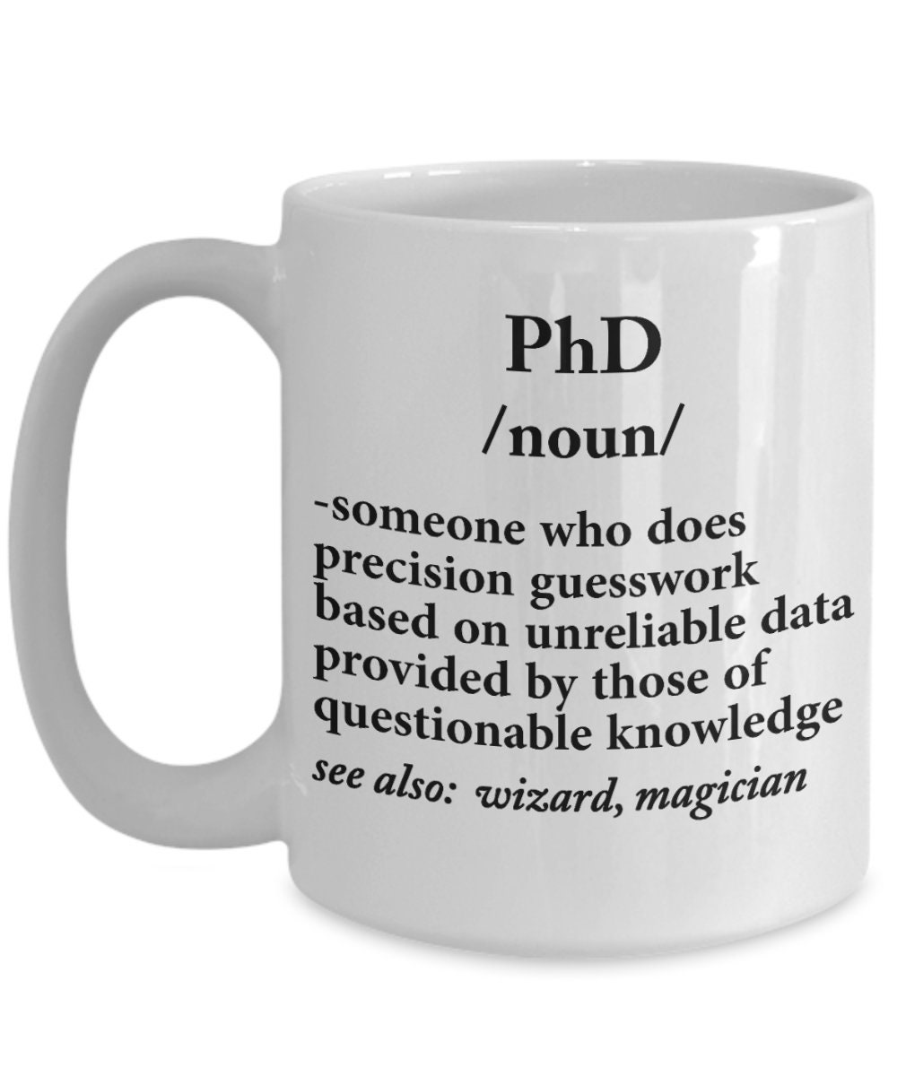 Phd Definition Mug phd Graduation Coffee Mug Gift Doctor - Etsy