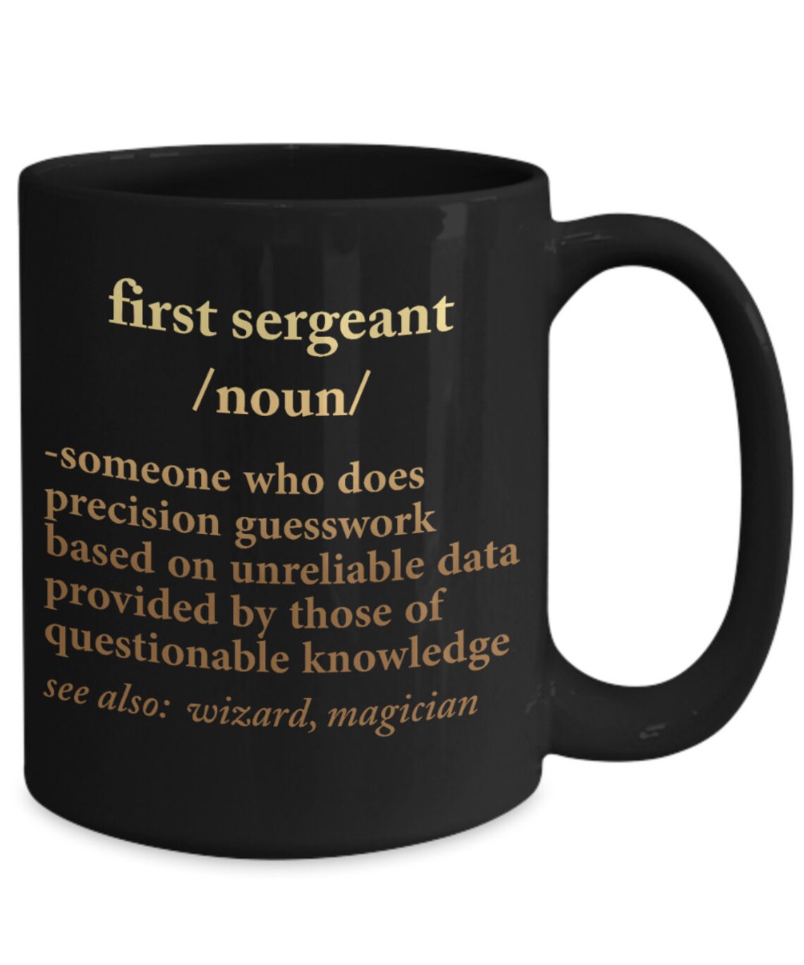 Army First Sergeant Definition US Army First Sergeant Coffee Etsy