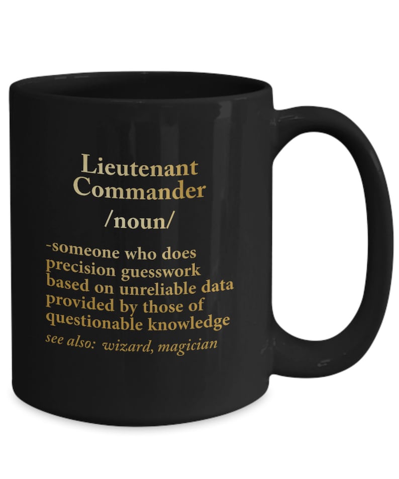 US Navy Lieutenant Commander Coffee Mug Gift - Lieutenant Commander ...
