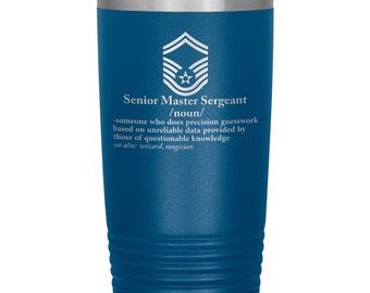 Senior Master Sergeant 20oz Tumbler - Promotion Gift
