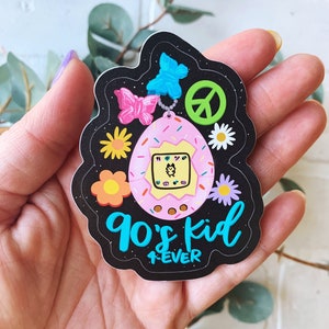 90s Kid 4-Ever Vinyl Sticker, 90s Trends Sticker, Tamagotchi Sticker, Nineties Nostalgia Sticker