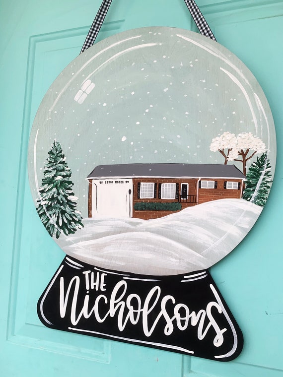 Snowglobe Door Hanger Christmas Door Decor Winter Door Hanger Farmhouse Christmas Decor Personalized Door Hanger Custom House Portrait