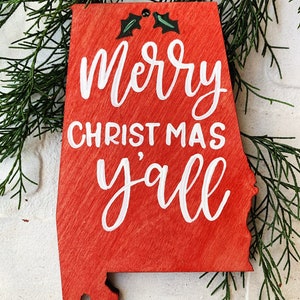 Alabama Christmas Ornament, Merry Christmas Y'all, Home State Ornament, custom ornament, Wood State Ornament