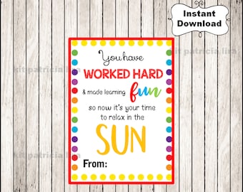 Printable worked hard and made learning fun gift tags, summer sun, end of year tag, Teacher tags, Thank you instant download