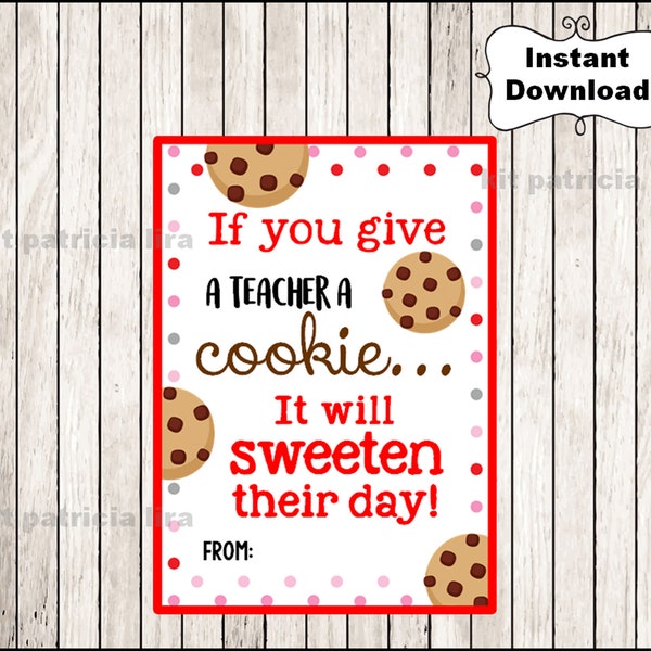 Teacher Appreciation Tags, Back to School Teacher Tags, Give a Teacher a Cookie Tags, Printable PDF File, Personalized, Instant Download