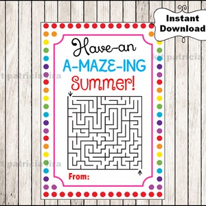 Have An A-maze-ing! Summer End of School Year Tags, End of School Gift Tags, Printable Teacher Tags, Gift Tags, Last Day of School