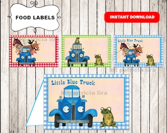 Little Blue Truck food labels instant download , Little Blue Truck food tent cards, Printable Little Blue Truck party food table labels