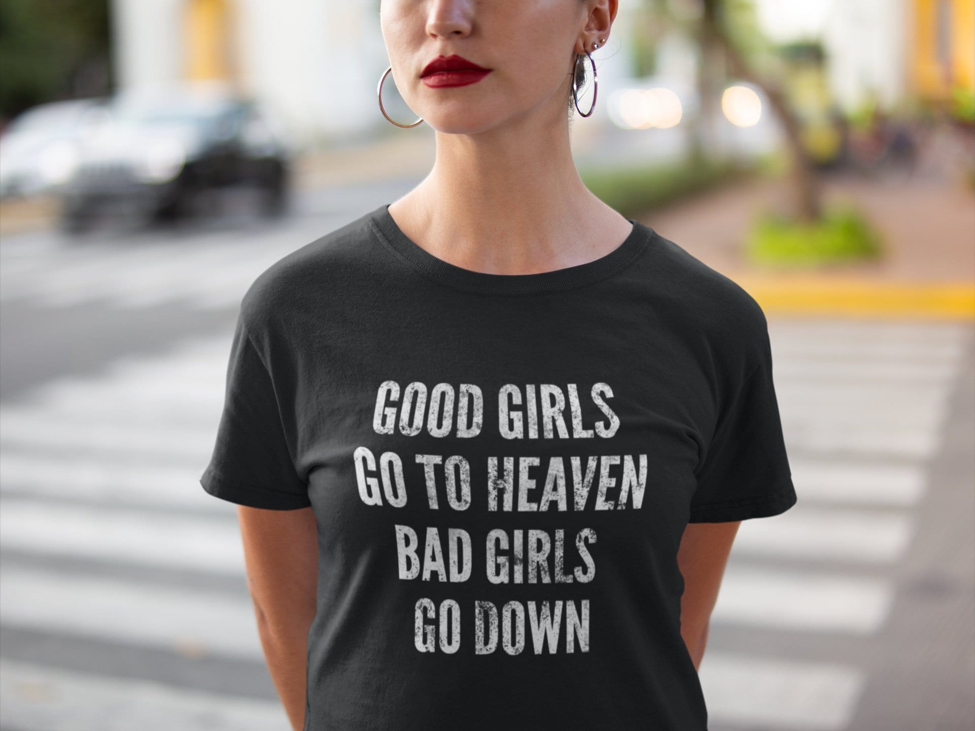 Good Girls Go to Heaven Bad Girls Go Down Naughty Shirts