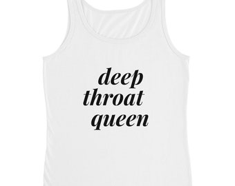 Deep Throat Queen | Etsy