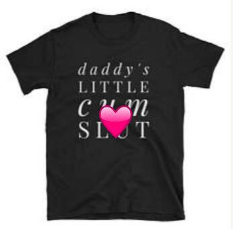 Daddy's Little Cum Slut Slut Shirt Sex Shirt Bdsm image 2.