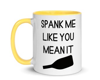 Spank Me Like You Mean It, Funny Coffee Mug, Bdsm Paddle, Bdsm Gift, Ddlg Gift, Punishment, Bdsm Gear, Kinky Gift, Sub and Dom, S and M