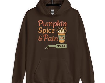 Pumpkin Spice and Pain Funny Unisex Hoodie