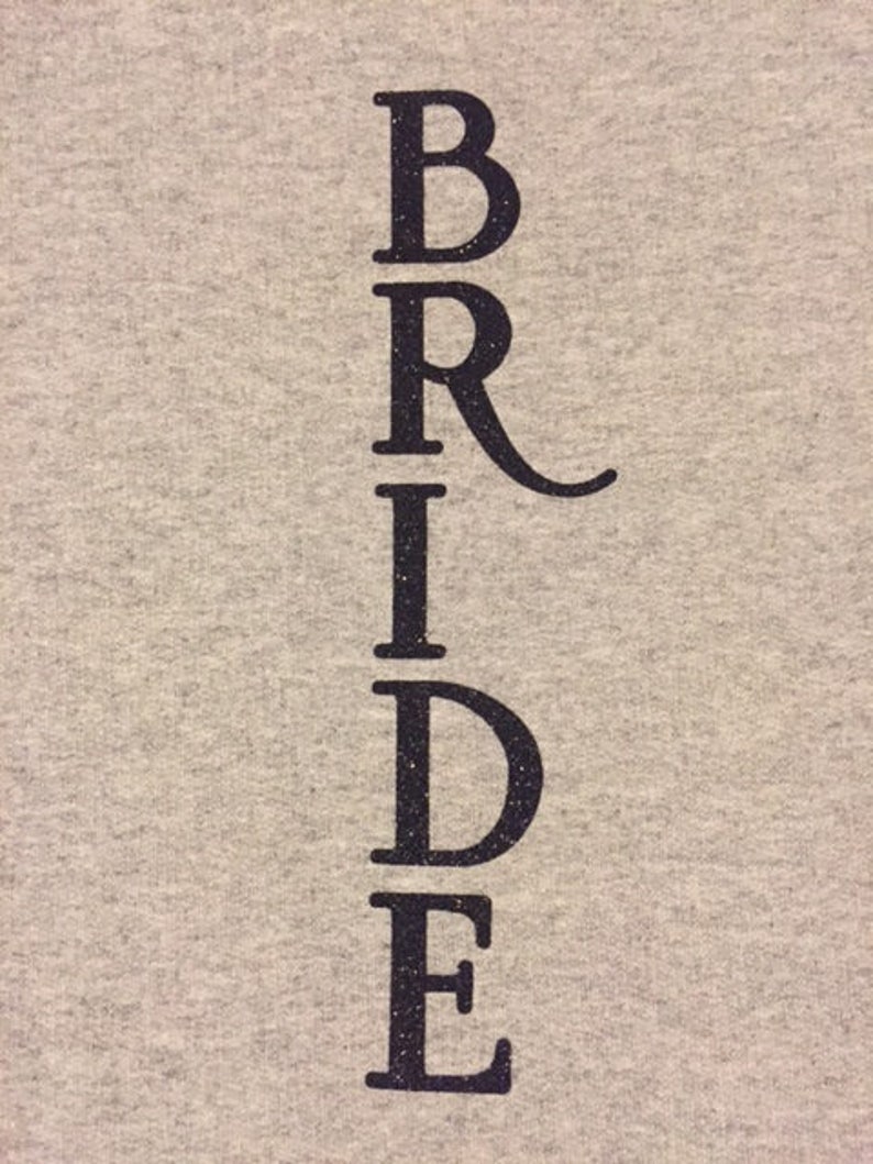 Bride Bridesmaid Sweats