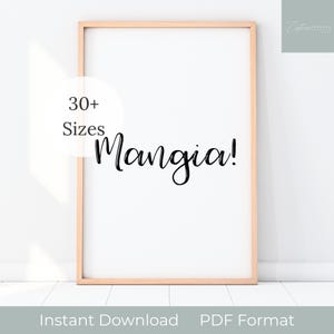 Mangia Digital Print, Eat Wall Art, Italian Translation Printable
