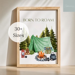 Born to Roam Digital Print, Camping Wall Art, Travel Gift
