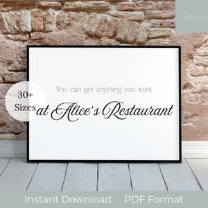 You Can Get Anything You Want at Alice&#39;s Restaurant Digital Print, Thanksgiving Wall Art