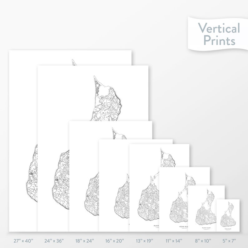 May include: A set of eight different sized prints of Block Island, Rhode Island. The prints are all black and white and show the outline of the island with roads and other features. The prints are arranged in a row from largest to smallest, with the largest print being 27 inches by 40 inches and the smallest print being 5 inches by 7 inches.