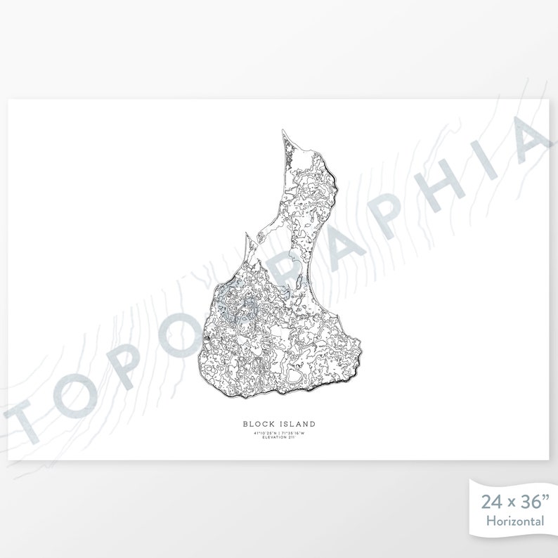 May include: A black and white line art map of Block Island, Rhode Island. The map shows the island's coastline, roads, and other features. The text "BLOCK ISLAND" is printed below the map, along with the coordinates and elevation. The text "24 x 36" is printed in the bottom right corner, indicating the size of the print in inches.