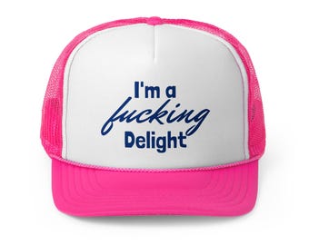 Im a delight Trucker Caps