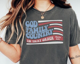Charlie Kirk Tribute God Family Country Sweatshirt, A True Patriot Charlie Kirk Shirt, Charlie Kirk Comfort Colors Shirt