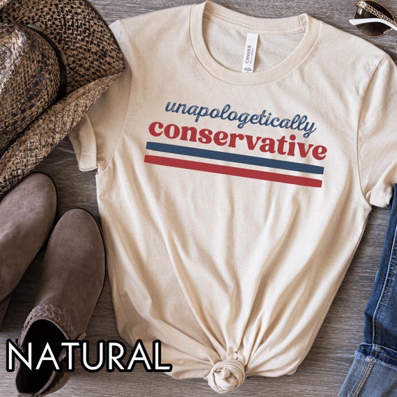 Conservative Shirt, Political shirts, Unapologetically Conservative shirt, Republican clothes, Donald trump supporter tee