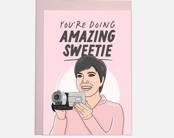 Amazing Sweetie - Kardashian Kris Jenner Birthday Postcard