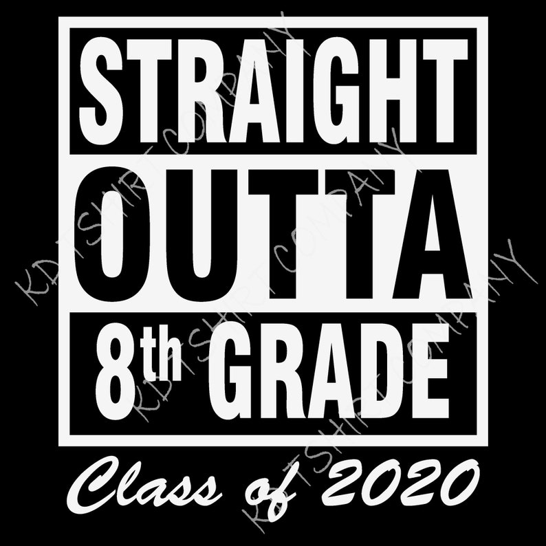 Download 8th grade graduation svg Straight outta 8th grade Class of ...