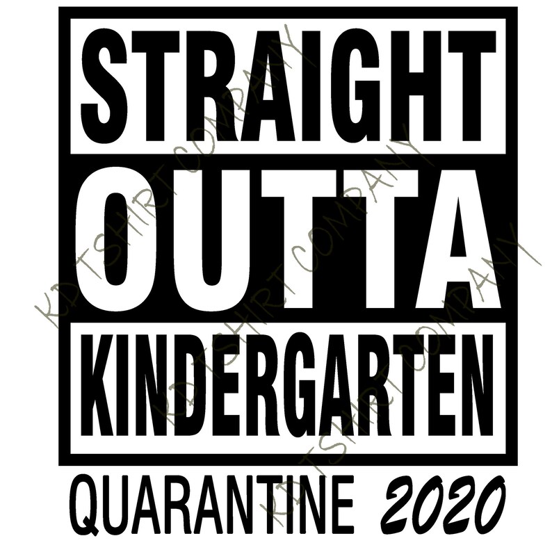 Download Kindergarten svg Straight Outta Kindergarten svg Quarantine | Etsy