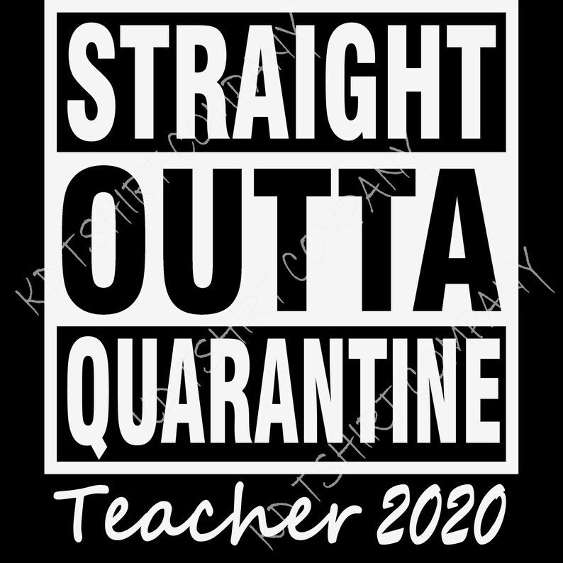 Download Teacher 2020 svg Straight outta quarantine teacher 2020 svg | Etsy