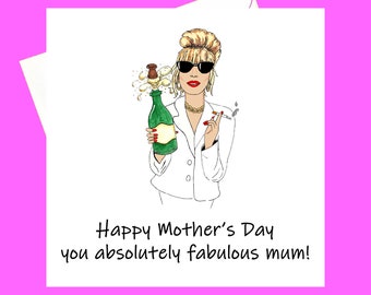 Absolutely Fabulous mum! *Mother's day Card*