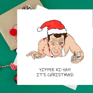 ¡Yippeeee Ki-Yay! ¡Es Navidad! *Tarjeta de Navidad de Duro de matar*