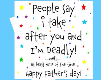 I'm Deadly Father's day card