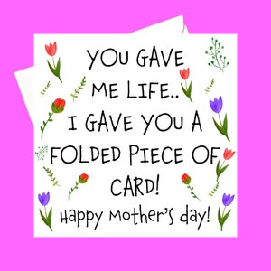 Me diste la vida, te di una tarjeta doblada *tarjeta del día de la madre*