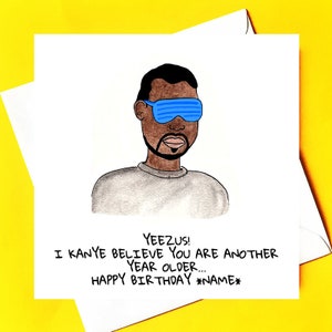 Tarjeta de cumpleaños de Yeezus *Kanye 'YE' West*