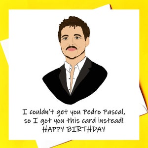 Carte d'anniversaire Pedro Pascal *carte personnalisée*