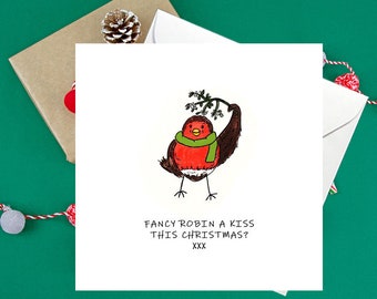 Fancy Robin a Kiss (Christmas Card) * personalised card*