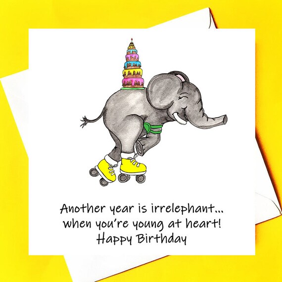 Happy Birthday Young At Heart