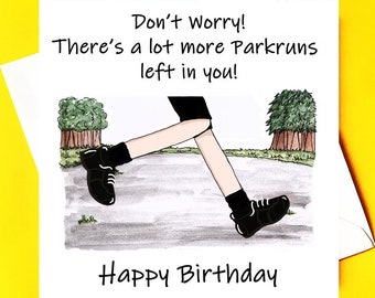 Plenty more park runs Birthday Card * Runner*