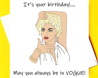 Always be in Vogue...Madonna Birthday card