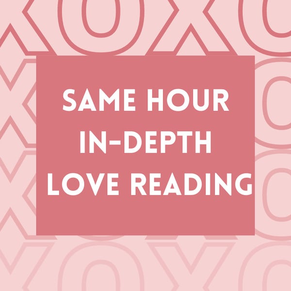 Same Hour Love Reading, In Depth Love Reading, Same Day Tarot, One Hour Reply Tarot, Love Psychic, tarot reading