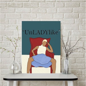 Women Feminism Print | Unladylike | Wall Art | Feminism Poster | Gift Idea | Office Art |  Boho Wall Art | Home Wall Decor
