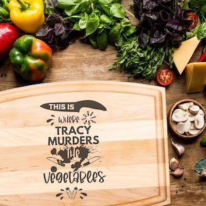 This is where I murder vegetables Funny Engraved Cutting Board, Personalized Hilarious Gift for Foodies Chefs, Housewarming Kitchen Decor