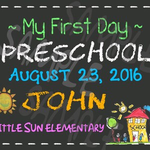 Printable Personalized First Day of Preschool Sign - 1st Day of School Chalkboard Sign - Any Grade