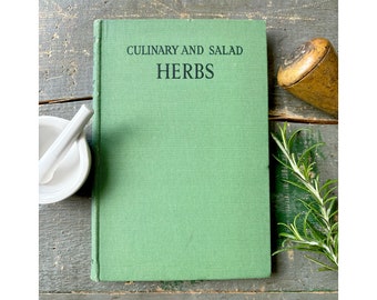 Culinary and Salad Herbs  - vintage cloth-covered hardback guide book, 1940s