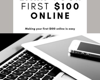 Earn your first 100 dollars online