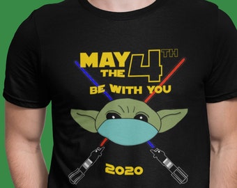 may the fourth be with you shirt