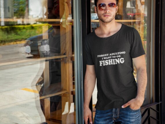 Oubliez pas Adulting je veux aller à à aller la pêche Tee - pêche drôle Shirt - Funny pêche Funny Tshirt - chemises pour homme - T Shirt pour lui-cadeaux pour lui 89e69e Oubliez pas Adulting je veux aller à à aller la pêche Tee - pêche drôle Shirt - Funny pêche Funny Tshirt - chemises pour homme - T Shirt pour lui-cadeaux pour lui 89e69e
